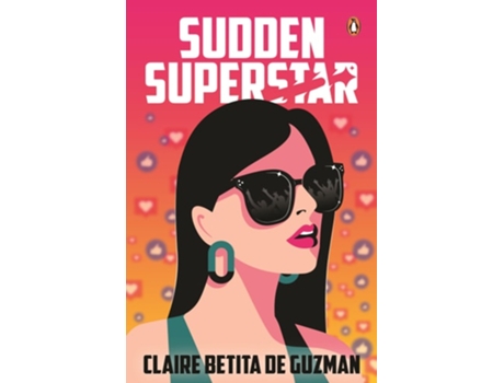 Livro Sudden Superstar De Claire De Guzman (inglês)