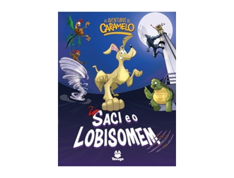 Livro As Aventuras De Caramelo Saci E O Lobisomem, Vol. V De Diversos (português Do Brasil)