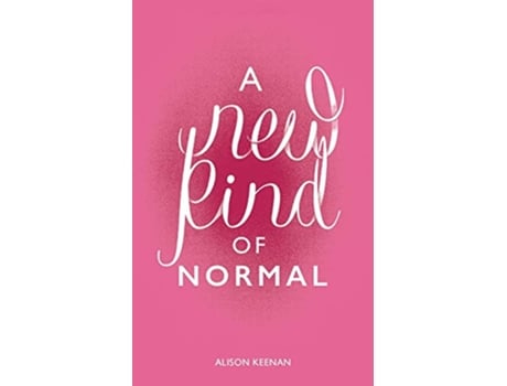 Livro A New Kind of Normal de Alison Keenan (Inglês)