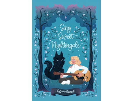 Livro Sing Sweet Nightingale de Rebecca Rennick (Inglês)