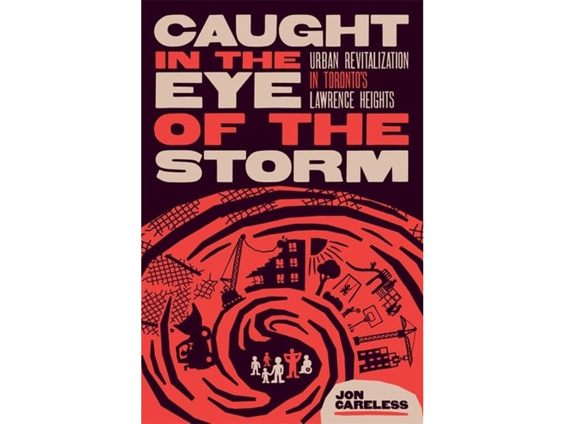 Livro Caught In The Eye Of The Storm De Jon Careless (inglês)