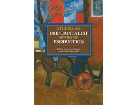 Livro studies in pre-capitalist modes of production de edited by andrea paula zingarelli edited by laura da graca (inglês)