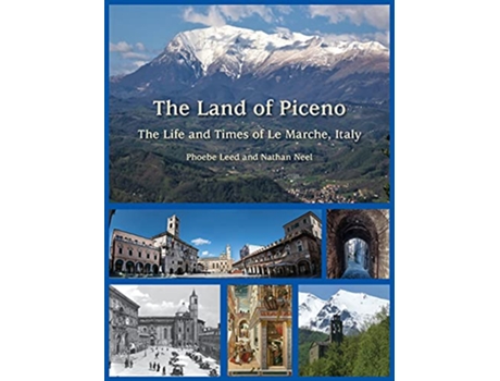 Livro The Land of Piceno de Phoebe Leed Nathan Neel (Inglês)