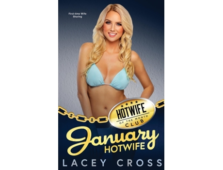 Livro January Hotwife First-time Wife Sharing de Lacey Cross (Inglês)