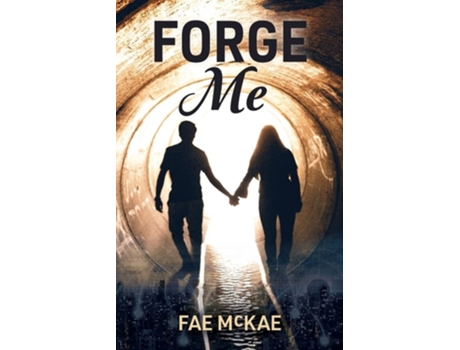 Livro Forge Me De Fae Mckae (inglês)