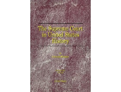 Livro The Supreme Court in United States History Vol 1 17891821 de Charles Warren (Inglês)