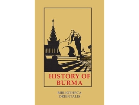 Livro History Of Burma De Sir Arthur Phayre (inglês)
