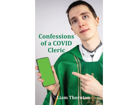 Livro Confessions of a COVID Cleric de Liam Thornton (Inglês)