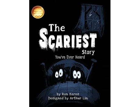 Livro The Scariest Story Youve Ever Heard de Ron Keres (Inglês - Capa Dura)