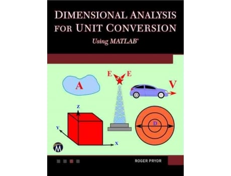Livro Dimensional Analysis for Unit Conversions Using MATLAB de Roger W Pryor Phd (Inglês)