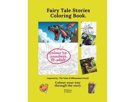 Livro Fairy tale stories colouring book colouring by numbers colouring book 12 de William D Batts (Inglês)
