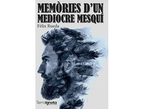 Livro Memòries DUn Mediocre Mesquí de Fèlix Rueda (Catalão)