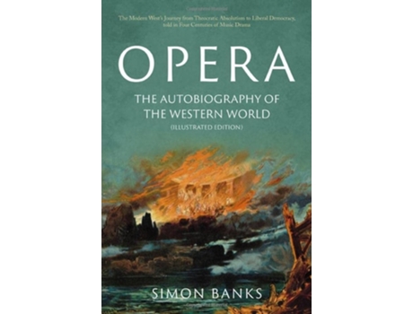 Livro Opera The Autobiography of the Western World de Simon Banks (Inglês - Capa Dura)