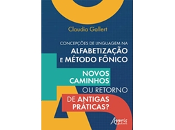 Livro Concepções De Linguagem Na Alfabetização E Método Fônico de Claudia Gallert (Português)