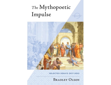 Livro The Mythopoetic Impulse de Bradley Olson (Inglês)