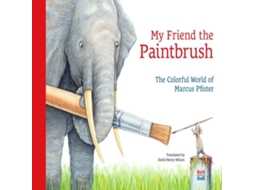 Livro My Friend the Paintbrush de David Henry Wilson (Inglês)