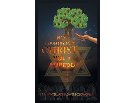 Livro No Country For Christ Vol 1 De Winter Jade Flowers-olowofela (inglês - Capa Dura)