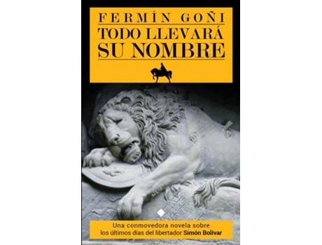 Livro Todo Llevará Su Nombre de Fermín Goñi (Espanhol)