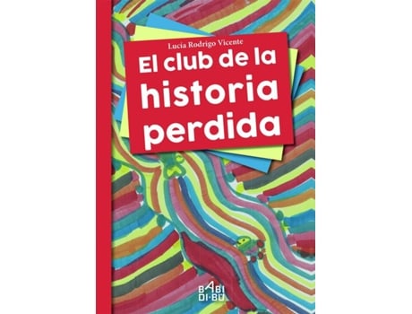Livro El Club De La Historia Perdidad de Lucia Rodrigo Vicente (Espanhol)