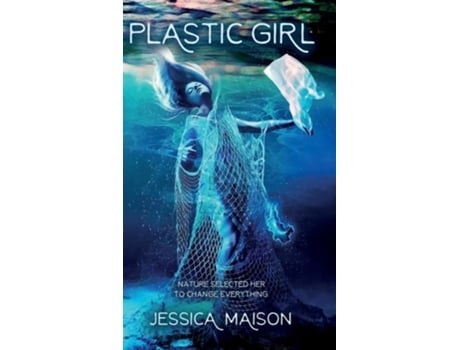 Livro Plastic Girl De Jessica S Maison (inglês - Capa Dura)