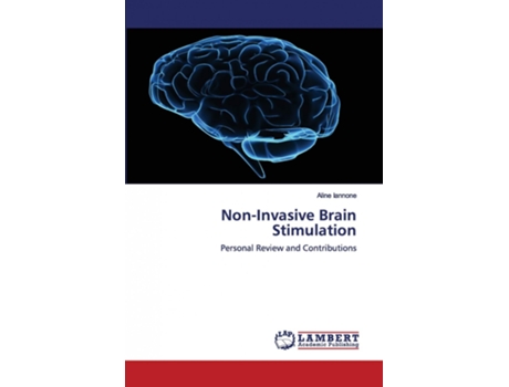 Livro Non-Invasive Brain Simulation de Iannone, Aline (Inglês)