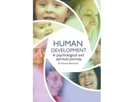 Livro Human Development A Psychological And Spiritual Journey De Dr Patricia Sherwood (inglês)