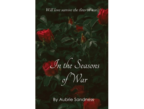 Livro In the Seasons of War de Aubrie Sandness (Inglês)