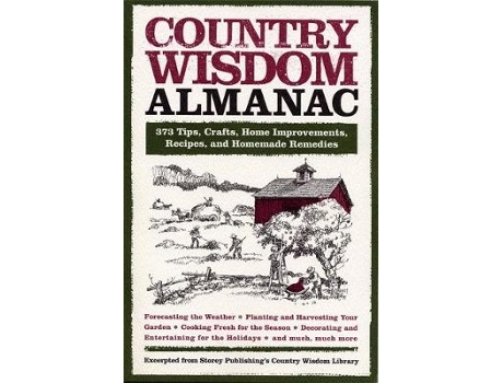 Livro Country Wisdom Almanac de Editors Of Storey Publishing'S Country Wisdom Bulletins (Inglês)