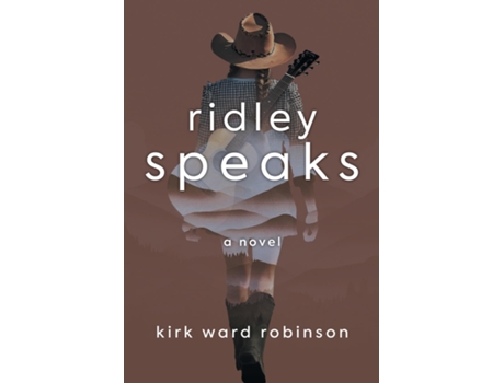 Livro Ridley Speaks A Novel de Kirk Ward Robinson (Inglês)