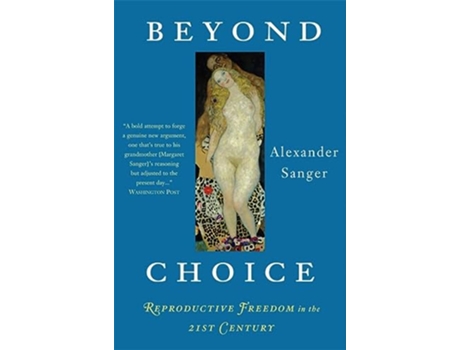 Livro Beyond Choice de Alexander Sanger (Inglês)