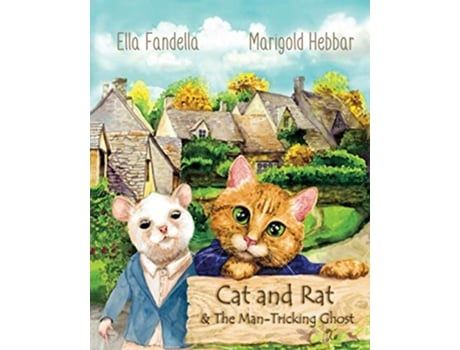 Livro Cat and Rat The ManTricking Ghost de Ella Fandella (Inglês)