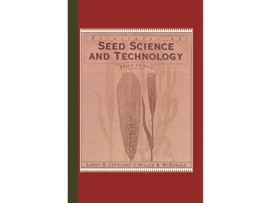 Livro Principles of Seed Science and Technology de Lawrence O Copeland e Miller F Mcdonald (Inglês)