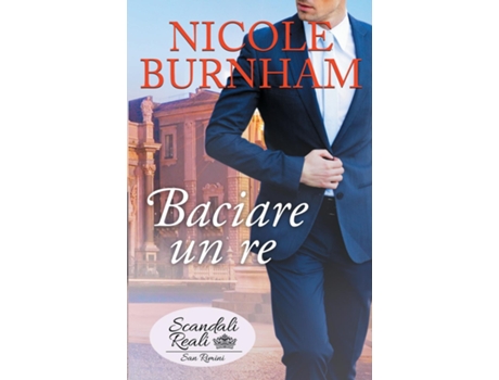 Livro Baciare un re de Nicole Burnham (Inglês)