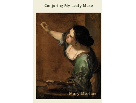 Livro Conjuring My Leafy Muse (The Lillian Trilogy) Mary Meriam (Inglês)