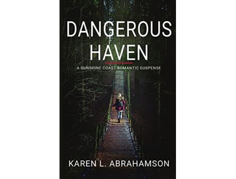 Livro Dangerous Haven De Karen L Abrahamson (inglês)