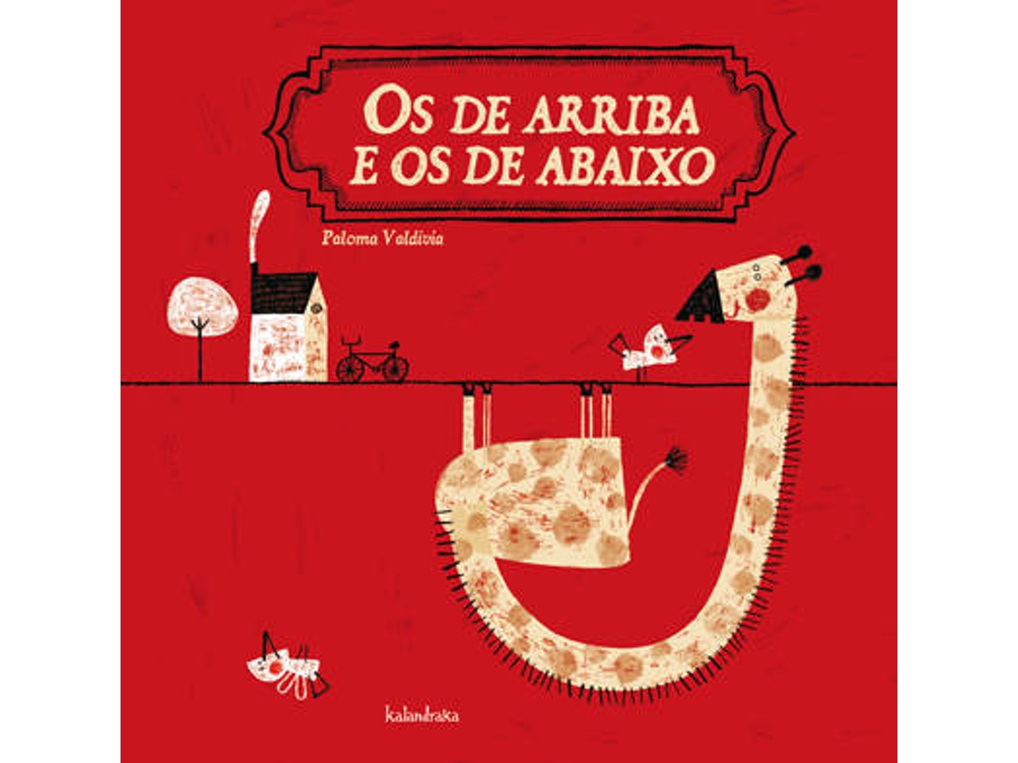 Livro Os De Arriba E Os De Abaixo de Paloma Valdivia