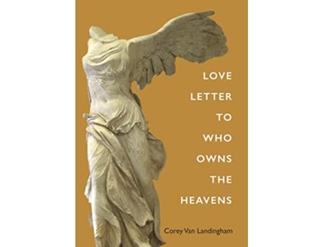Livro Love Letter to Who Owns the Heavens de Corey Van Landingham (Inglês)
