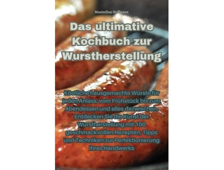 Livro Das ultimative Kochbuch zur Wurstherstellung de Maximilian Hoffmann (Inglês)