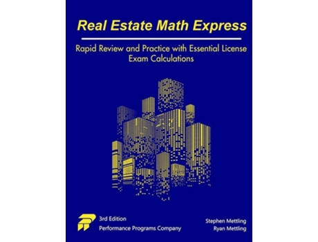 Livro Real Estate Math Express Rapid Review and Practice with Essential License Exam Calculations de Stephen Mettling e Ryan Mettling (Inglês)