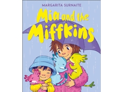 Livro Mia And The Miffkins de Margarita Surnaite (Inglês - Capa Dura)