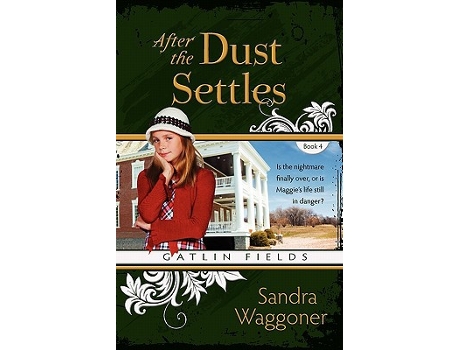 Livro After the Dust Settles Gatlin Fields de Sandra Waggoner (Inglês)