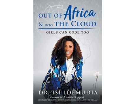 Livro Out Of Africa Amp Into The Cloud De Dr Isi Idemudia (inglês)