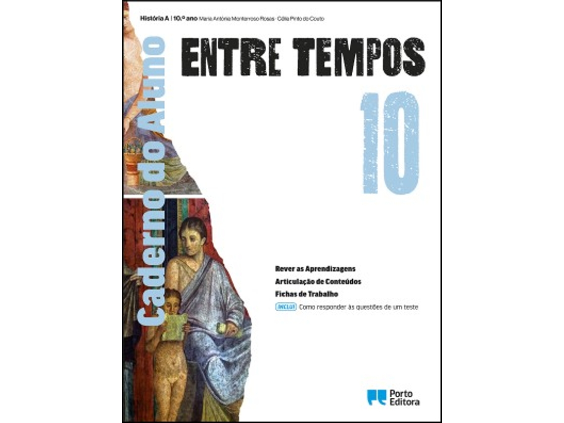 Entre Tempos - História A - 10.º Ano Caderno Do Aluno 2026