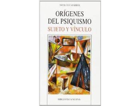 Livro Origenes Del Psiquismo Sujeto Y Vinculo