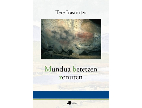 Livro Mundua Betetzen Zenuten