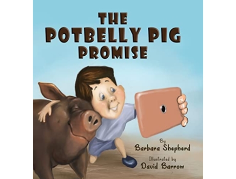 Livro The Potbelly Pig Promise De Barbara Shepherd (inglês - Capa Dura)