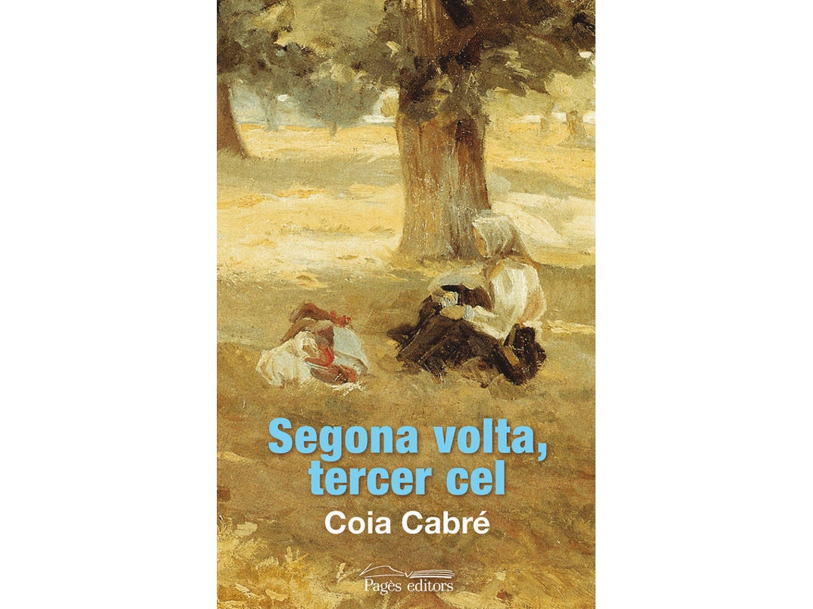 Livro Segona Volta, Tercer Cel de Coia Cabré (Catalão)