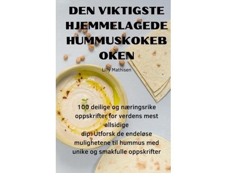 Livro DEN VÆSENTLIGE HJEMMELAGEDE HUMMUSKOGEBOG de Magnus Arvidsson (Inglês)