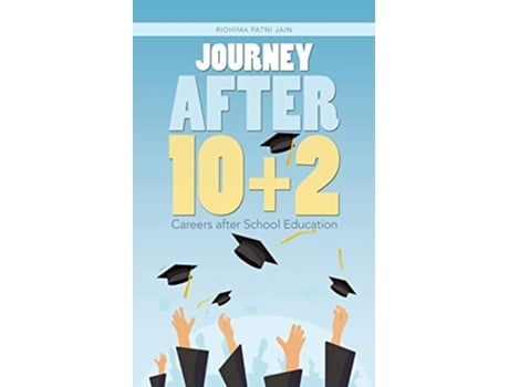 Livro Journey After 102 Careers after School Education de Ridhima Patni Jain (Inglês)