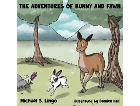 Livro The Adventures of Bunny and Fawn de Michael Lingo (Inglês)